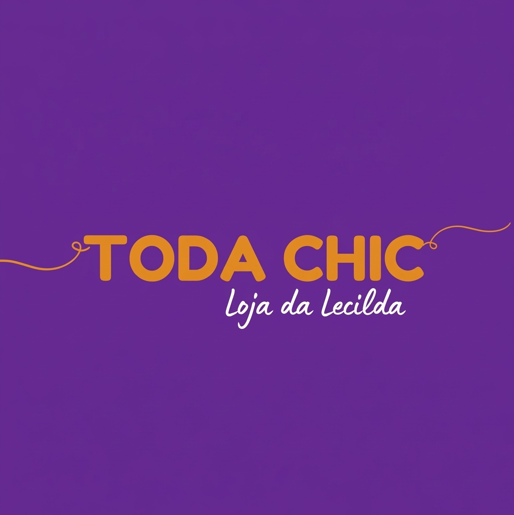 Toda Chic - A loja da Lecilda